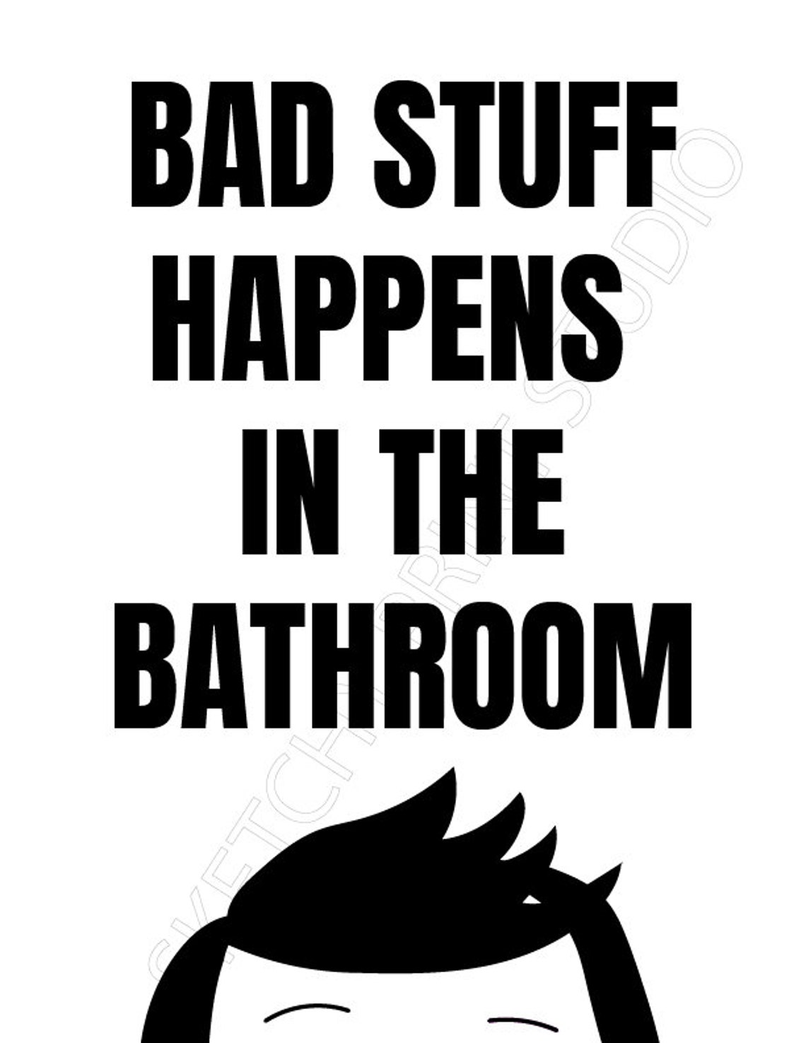 Bob's Burgers Art Print Bad Stuff Happens in the Etsy