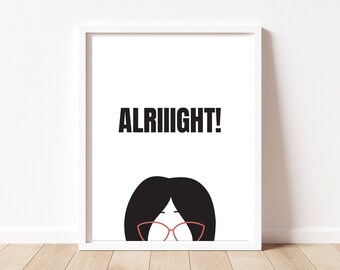 Bob's Burgers Art Print | Linda Belcher - Alright! | Instant Digital Download | Printable | Fan Art | Hand Drawn