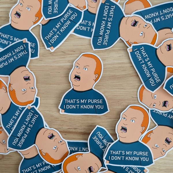 Bobby Hill Sticker - "That's My Purse, I Don't Know You!" | King of the Hill | Die-cut Vinyl Sticker | Fan Art | Hand Drawn