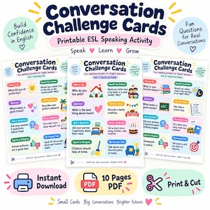 May include: Three printable sheets of Conversation Challenge Cards for English learners, featuring sets for Everyday Life, Family & Home, and School & Study. Each card contains colorful prompts, icons, and text for speaking practice.