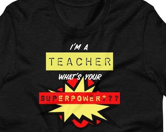 Leraar Superpower, Terug naar School, Grappig T-shirt, Grafisch Tshirt, Good Vibes