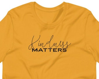 La amabilidad importa la camiseta, la camiseta inspiradora, la camiseta amable, la camiseta de mensaje positivo