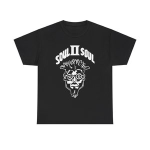 Vintage Soul II Soul Unisex Gift Shirt, Rock Unisex Heavy Cotton Tee