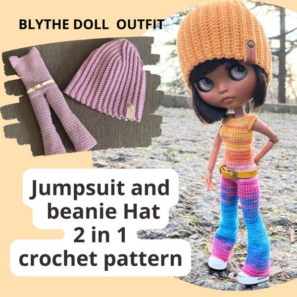 Jumpsuit and beanie hat for Blythe Doll 2 in 1 crochet pattern Outfit for Blythe amigurumi scheme