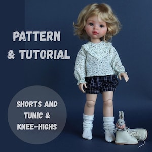 Patterns and tutorial for a set of clothes for a Paola Reina doll. Consists of a tunic, shorts and knee socks.