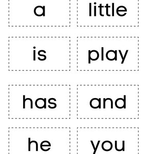 Puede incluir: Un conjunto de ocho tarjetas de memoria con palabras impresas en ellas. Las palabras son "a", "little", "is", "play", "has", "and", "he", y "you".