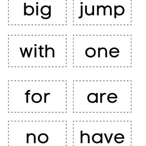 Puede incluir: Ocho tarjetas de memoria en blanco y negro con las palabras "big", "jump", "with", "one", "for", "are", "no" y "have" impresas en ellas.