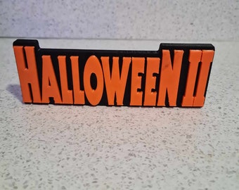 HALLOWEEN ll logo sign 3D Printed video game film accessory shelf & desk art