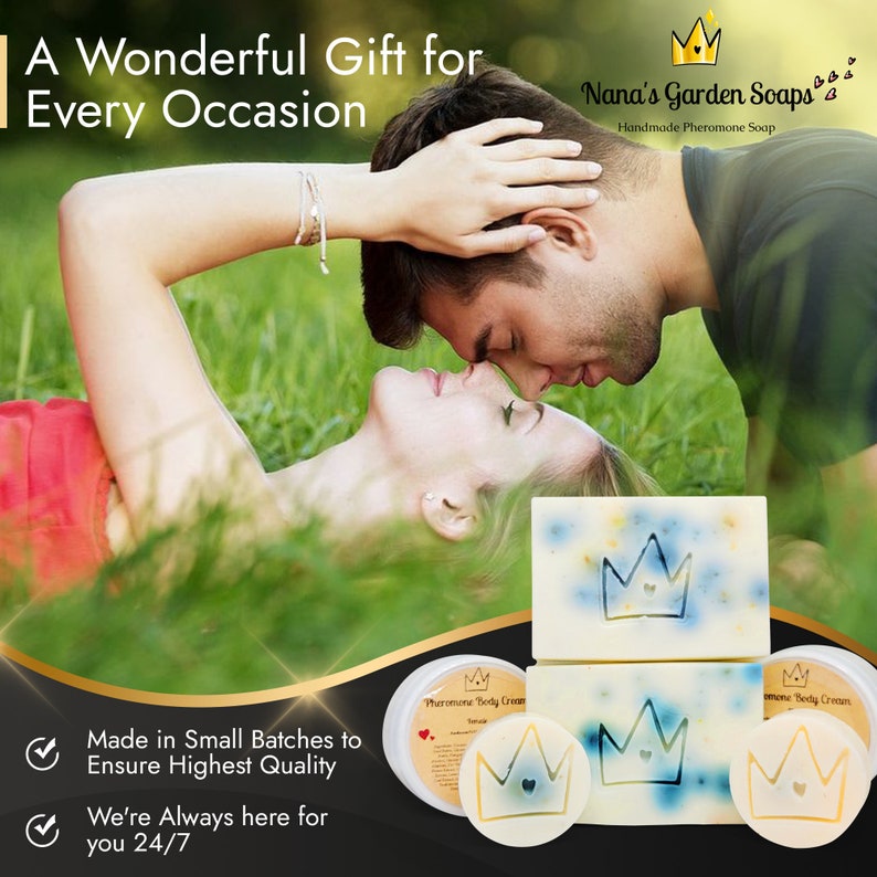 May include: A couple lying in a grassy field, looking at each other. The image includes a bar of soap with a crown design, a jar of body cream with a crown design, and the text "Nana's Garden Soaps Handmade Pheromone Soap".