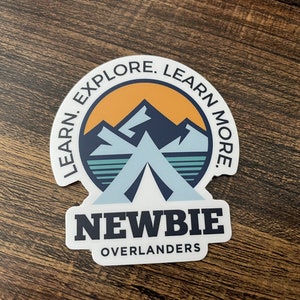 Newbie Overlander - Die Cut Overlanding/Camping Sticker