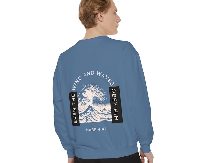 Featured listing image: Mark 4:41 Sweatshirt