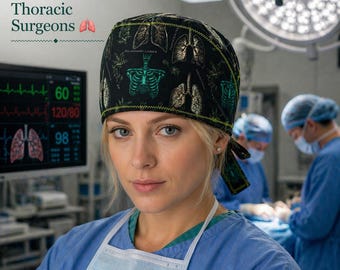 Thoracic Surgery Scrub Cap – Lung Surgeon Cap – Chest Surgeon Gift – Pulmonology Cap – Medical Surgical Cap – Cotton Scrub Hat