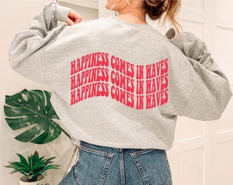 Bluza oversize Happiness Comes in Waves | Modne bluzy z kapturem | Bluza z kapturem Happy | Bluza z kapturem Tumblr