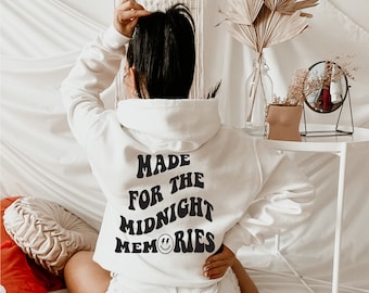 Made for the Midnight Memories Hoodie ~ Tumblr Hoodie ~  Trendy Hoodie~ Good Vibes Hoodies~ Aesthetical Hoodie
