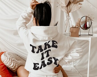 Take It Easy Hoodie ~ Tumblr Hoodie ~ Aesthetic Hoodie~ Trendy Hoodie