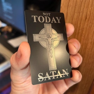 Nicht heute Satan - Metall Laser gravierte Geschenkkarte für Humor, religiöse Geschenke, lustige tägliche Erinnerungen Lesezeichen Christliche Ikonographie Neuheit