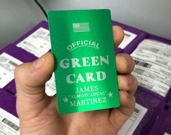 Personalized Green Card, *Your Friends Name Here* Very Official Metal Laser Engraved Gag Inappropriate USA Custom Giftcard Immigration Joke