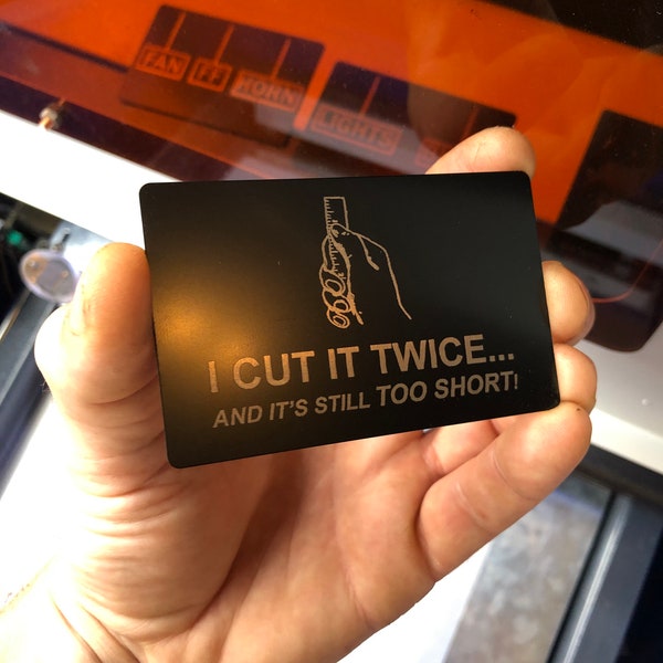 I Cut It Twice... And It's Still Too Short! Metal Gift Card | Construction Carpentry Wood Working Shop Gag Gifts, Apprentice Measurement LOL