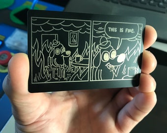 This Is Fine... Doggo Flames Meme | Metal Card Laser Engraving | Black Silver Anodized Aluminum Silly Gag Gift Redditor 4chan Keepsake Plate