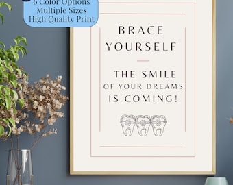 Dental Wall Art for Orthodontist Dental Office Decor Dental Braces Poster Dental Art New Dentist Gift Orthodontist Poster Waiting Room Decor