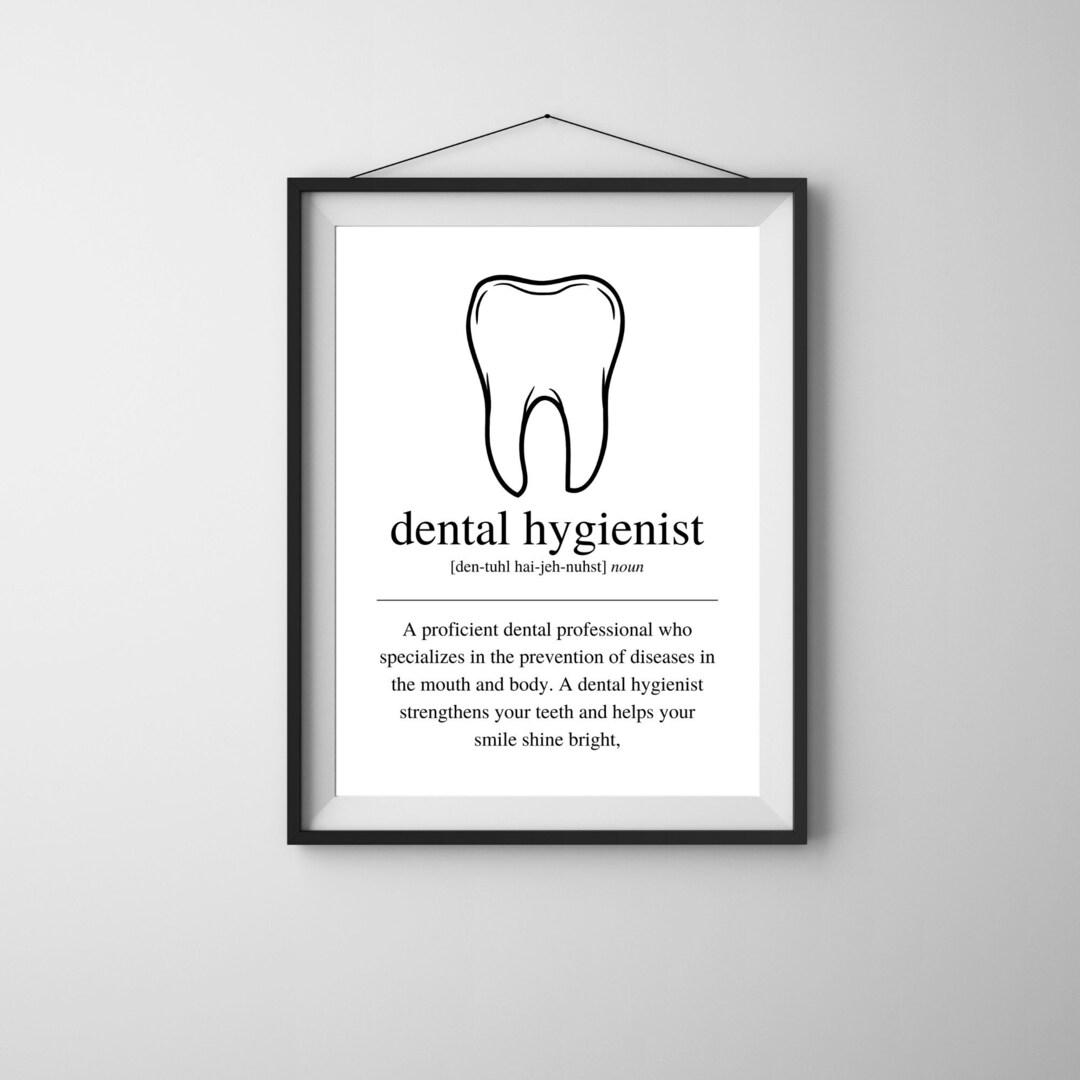 Dental Hygienist Definition Poster Art Dental Office Decor Etsy