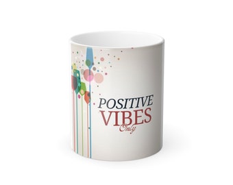 Taza que cambia de color, solo vibras positivas, taza de café de cerámica de 325 ml