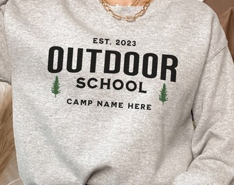 Personalized Outdoor School Sweatshirt, Forest School Sweatshirt, Middle School Camp Counselor, Outdoor Classroom Teacher, Custom Camp Name