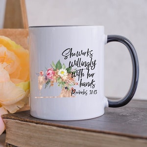 Sewing Gift, Sewing Coffee Mug, Quilting Mug, She Works Willingly with her Hands, Proverbs 31:13, Bible Verse Mug, Gift for Christian Friend