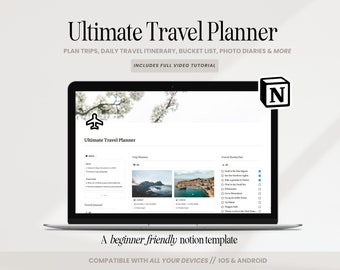 Può includere: Un laptop mostra il modello "Ultimate Travel Planner", con pianificazione dei viaggi, itinerari giornalieri e diari fotografici. Lo schermo mostra un diario di viaggio con una lista dei desideri e un modello Notion per principianti. Compatibile con iOS e Android.