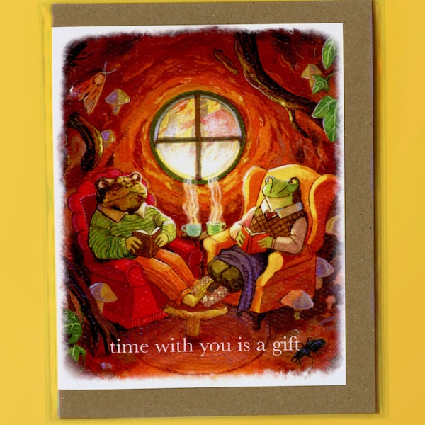 Frog and Toad Cozy at Home | Time With You is a Gift | Card