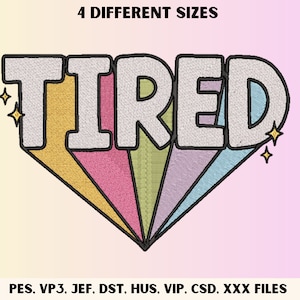 Tired Embroidery Design, Cute Embroidery Design, Tired Embroidery Design, Embroidery Design For Sweatshirts, Trendy