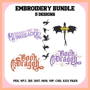 Puede incluir: Paquete de diseños de bordado con cinco diseños de dragones diferentes. Los diseños incluyen un dragón morado con el texto "Should I get the Wingleader?", un dragón negro con detalles amarillos y tres variaciones diferentes del texto "Book Dragon" en rojo, morado y blanco.