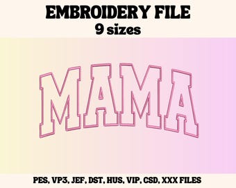 Mama Outline Embroidery Design: Trendy Apparel File (PES, VP3, JEF, DST)