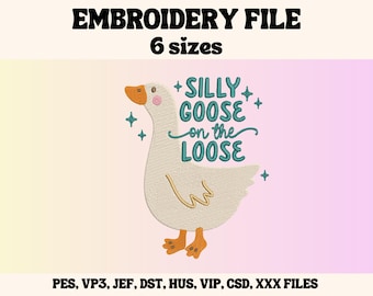 Silly Goose Embroidery Design, Trendy Embroidery File (6 Sizes)