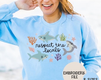 Respect the Locals, Embroidery File, Summer Design, Shark, Ocean, Machine Embroidery, Trendy, Digital Download