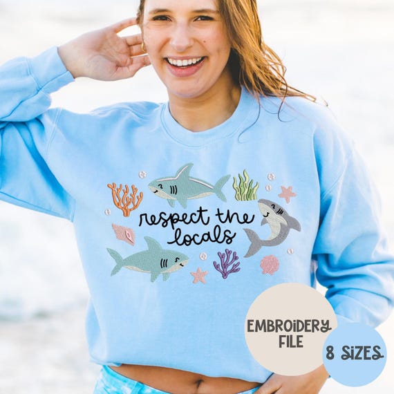 Respect the Locals, Embroidery File, Summer Design, Shark, Ocean, Machine Embroidery, Trendy, Digital Download