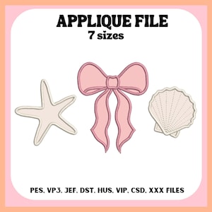 May include: Applique file featuring a starfish, a bow, and a seashell design. The designs are in pink and off-white colors. The text "APPLIQUE FILE" and "7 sizes" are at the top. The file formats are listed at the bottom.