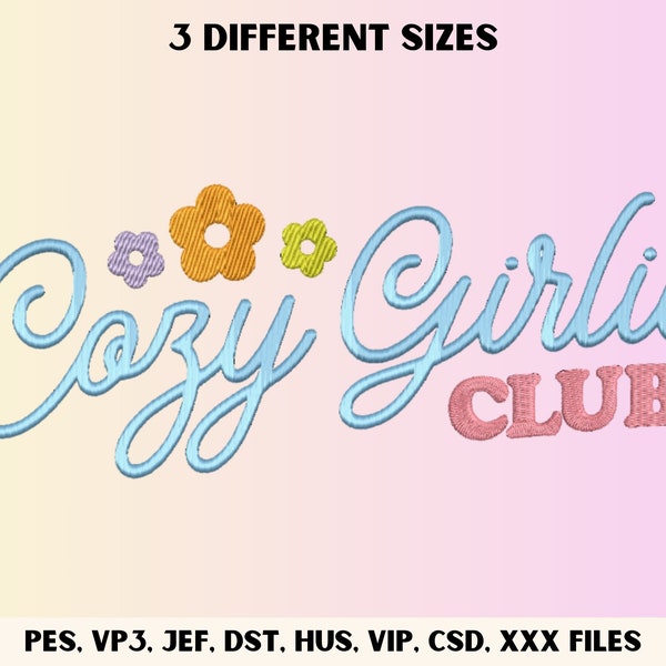 Cozy Girly Club Embroidery Design, Cute Embroidery Design, Machine Embroidery File, Embroidery Design For Apparel