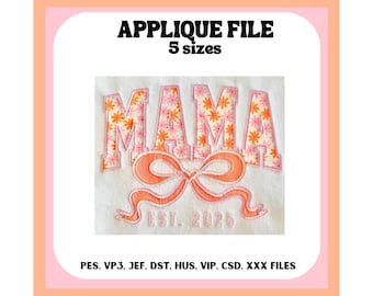 Mama Coquette Bow Appliqué Embroidery File, Mama Varsity, Mama Embroidery Design, Coquette Mama Embroidery, Mothers Day