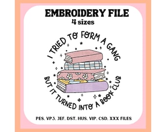 Book Club Embroidery Design, Bookish, Machine Embroidery, File, Digital Download
