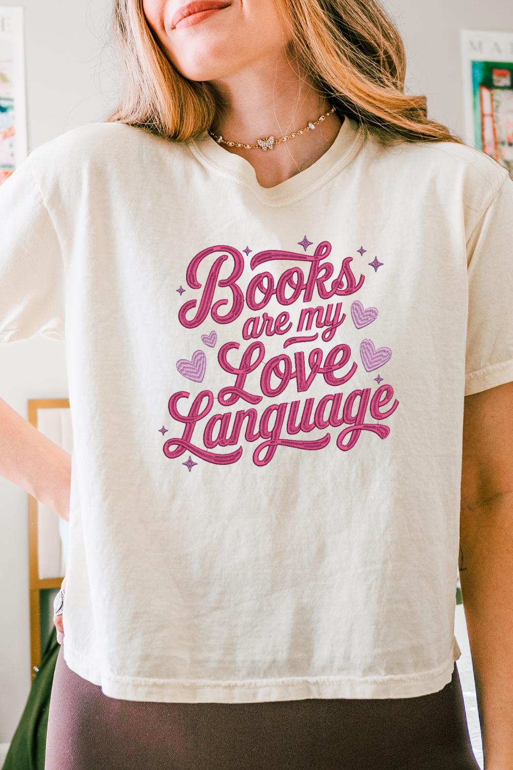 Books Are My Love Language Embroidery Design, Bookish, Machine