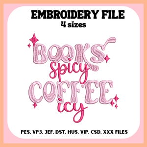 Books Spicy Coffee Icy Embroidery Design, Bookish, Machine Embroidery, File, Digital Download