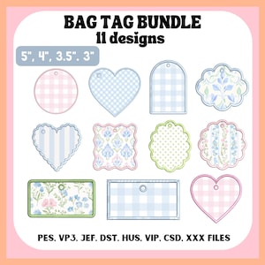 Puede incluir: Un paquete digital de 11 diseños de etiquetas para bolsos en varias formas, incluyendo círculos, corazones y rectángulos. Las etiquetas presentan patrones como cuadros vichy, flores y lunares en tonos pastel. El texto incluye BAG TAG BUNDLE, 11 designs, 5", 4", 3.5", 3" y PES, VP3, JEF, DST, HUS, VIP, CSD, XXX FILES.