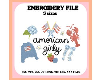 American Girly Embroidery File, Machine Embroidery, Fourth of July, Trendy Digital Download