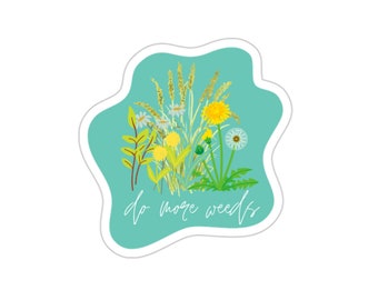 Die-Cut Stickers - Do More Weeds, Bee Butterfly Garden - Custom Design by Merch 727