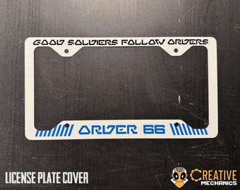 Clone Order 66 - Metal license plate frame