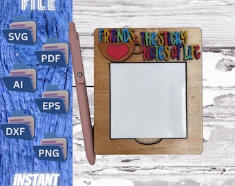 Archivo cortado con láser Taza de café Soporte para notas adhesivas - Friends: The Sticky Notes to Life