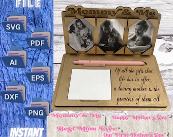 Marco de fotos para el Día de la Madre, bloc de notas adhesivas y soporte para bolígrafos - Archivos digitales SVG para máquinas láser y CNC - Mamá y yo