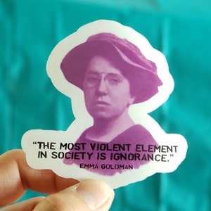 Emma Goldman Sticker, Political Sticker, Vinyl Sticker, Laptop Sticker, Quote Sticker, Decal, Sons of Anarchy, Ignorance Quote image 2