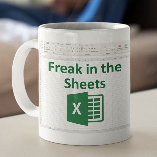 Freak in the Sheets Mug Funny Spreadsheet Excel Mug White Etsy Australia